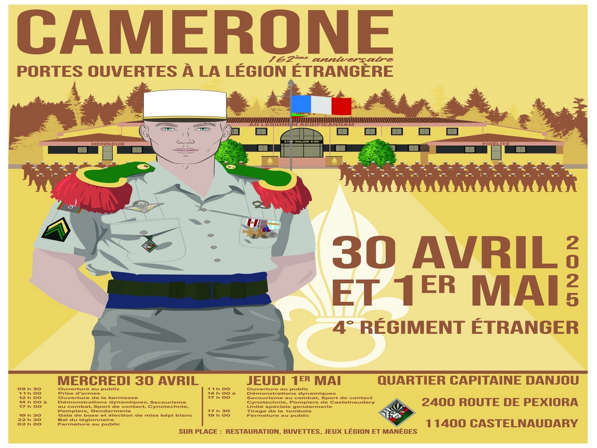 CAMERONE - 162ÈME ANNIVERSAIRE.  PORTES OUVERTES À LA LEGION ÉTRANGERE