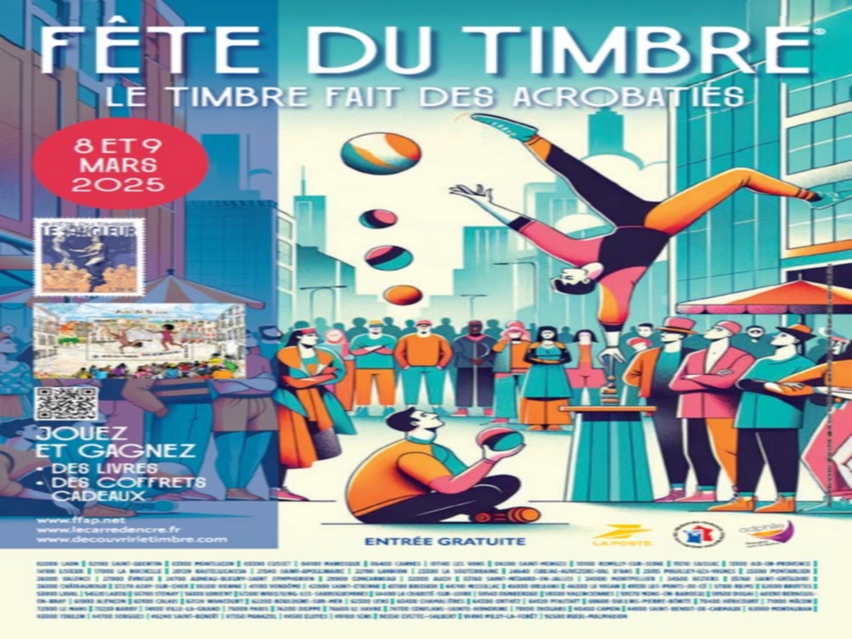 FÊTE DU TIMBRE 2025 LE TIMBRE FAIT DES ACROBATIES